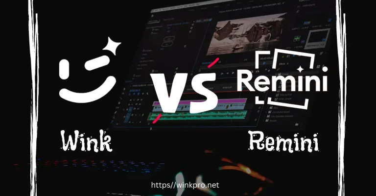 Wink Apk, Remini Pro Apk